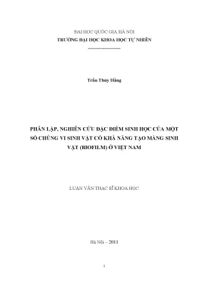 Luận văn thạc sĩ hus phân lập nghiên cứu đặc điểm sinh học của một số chủng vi sinh vật có khả năng tạo màng sinh vật biofilm ở việt nam