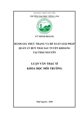 Luận văn thạc sĩ hay đánh giá thực trạng và đề xuất giải pháp quản lý bùn thải sau tuyển khoáng tại thái nguyên