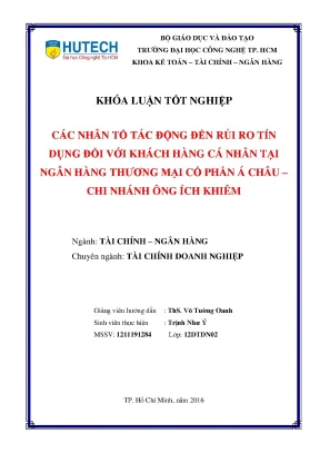 Luận văn thạc sĩ hay các nhân tố tác động đến rủi ro tín dụng đối với khách hàng cá nhân tại ngân hàng thương mại cố phần á châu chi nhánh ông ích khiêm