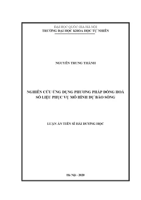 Luận án tiến sĩ hus nghiên cứu ứng dụng phương pháp đồng hoá số liệu phục vụ mô hình dự báo sóng