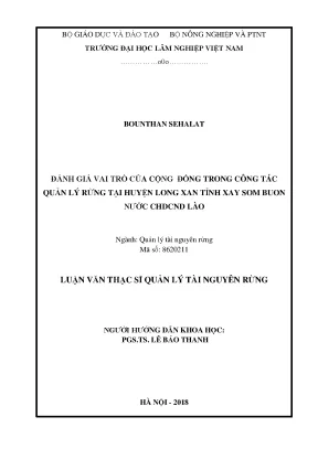 Luận văn thạc sĩ hay đánh giá vai trò của cộng đồng trong công tác quản lý rừng huyện long xan tỉnh xay som buon nước chdcnd lào