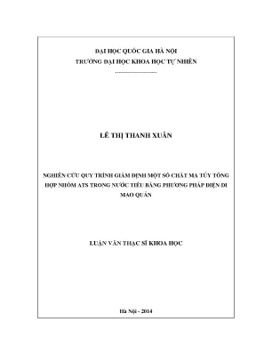 Luận văn thạc sĩ hus nghiên cứu quy trình giám định một số chất ma túy tổng hợp nhóm ats trong nước tiểu bằng phương pháp điện di mao quản