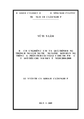 Luận văn thạc sĩ hay bước đầu nghiên cứu một số quá trình động trong rừng lá rộng thường xanh ở kon hà nừng trên cơ sở phân tích các tài liệu thu nhập được từ 10 ô tiêu chuẩn định vị từ năm 2004 2008