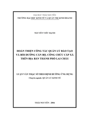 Luận văn thạc sĩ hay hoàn thiện công tác quản lý đào tạo và bồi dưỡng cán bộ công chức cấp xã trên địa bàn thành phố lai châu