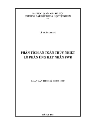Luận văn thạc sĩ hus phân tích an toàn thủy nhiệt lò phản ứng hạt nhân pwr
