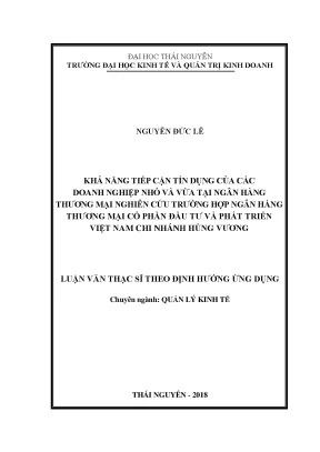 Luận văn thạc sĩ hay khả năng tiếp cận tín dụng của các dnnvv tại ngân hàng thương mại nghiên cứu trường hợp tmcp đầu tư và phát triển việt nam chi nhánh hùng vương