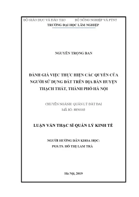 Luận văn thạc sĩ hay đánh giá việc thực hiện các quyền của người sử dụng đất trên địa bàn huyện thạch thất thành phố hà nội
