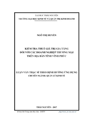 Luận văn thạc sĩ hay kiểm tra thuế giá trị gia tăng đối với các doanh nghiệp thương mại trên địa bàn tỉnh vĩnh phúc
