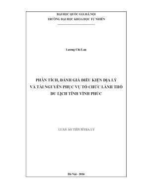 Luận án tiến sĩ hus phân tích đánh giá điều kiện địa lý và tài nguyên phục vụ tổ chức lãnh thổ du lịch tỉnh vĩnh phúcluận án ts kiểm soát và bảo vệ môi trường62 85 01 01