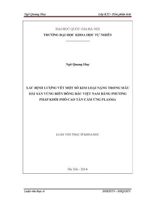 Luận văn thạc sĩ hus xác định lượng vết một số kim loại nặng trong mẫu hải sản vùng biển đông bắc việt nam bằng phương pháp khối phổ cao tần cảm ứng plasma