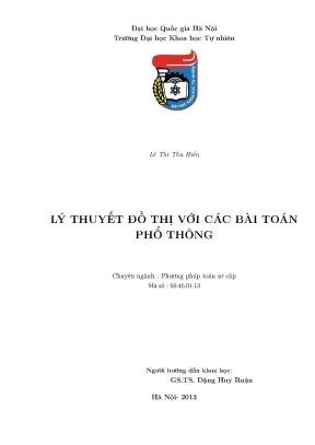 Luận văn thạc sĩ hus lý thuyết đồ thị với các bài toán phổ thông luận án ths toán học 60 46 01 13