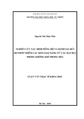 Luận văn thạc sĩ hus nghiên cứu xác định nồng độ và đánh giá rủi ro phơi nhiễm các kim loại nặng từ các hạt bụi trong không khí trong nhà