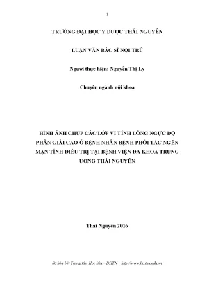 Luận văn thạc sĩ hay hình ảnh chụp cắt lớp vi tính lồng ngực độ phân giải cao ở bệnh nhân bệnh phổi tắc nghẽn mạn tính điều trị tại bệnh viện đa khoa trung ương thái nguyên