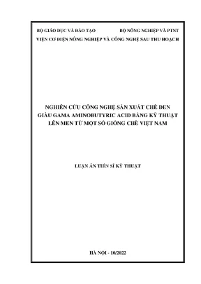 Nghiên cứu công nghệ sản xuất chè đen giàu gama aminobutyric axit gaba bằng kỹ thuật lên men từ một số giống chè việ