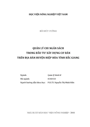 Luận văn thạc sĩ vnua quản lý chi ngân sách trong đầu tư xây dựng cơ bản trên địa bàn huyện hiệp hòa tỉnh bắc giang