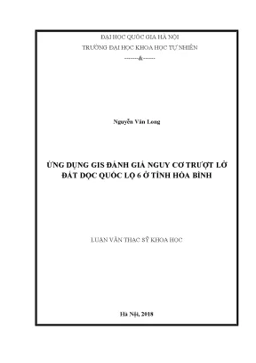 Luận văn thạc sĩ hus ứng dụng gis đánh giá nguy cơ trượt lở đất dọc quốc lộ 6 ở tỉnh hòa bình