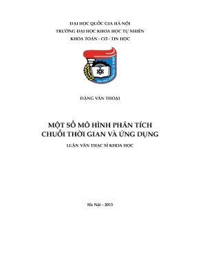 Luận văn thạc sĩ hus một số mô hình phân tích chuỗi thời gian và ứng dụng