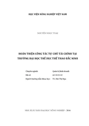 Luận văn thạc sĩ vnua hoàn thiện công tác tự chủ tài chính tại trường đại học thể dục thể thao bắc ninh