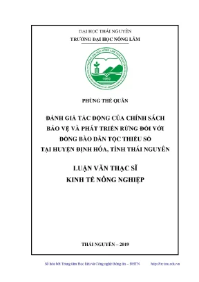 Luận văn thạc sĩ hay đánh giá tác động của chính sách bảo vệ và phát triển rừng đối với đồng bào dân tộc thiểu số tại huyện định hóa tỉnh thái nguyên