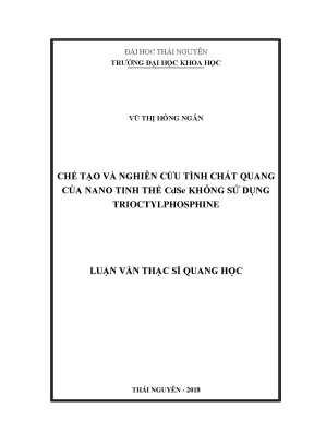 Luận văn thạc sĩ hay chế tạo và nghiên cứu tính chất quang của nano tinh thể cdse không sử dụng trioctylphosphine