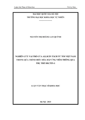 Luận văn thạc sĩ hus nghiên cứu vai trò của allicin tách từ tỏi việt nam trong quá trình điều hoà đáp ứng viêm thông qua thụ thể dectin 1