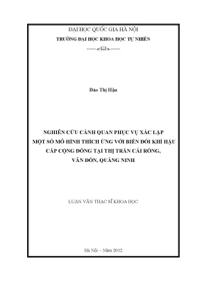 Luận văn thạc sĩ hus nghiên cứu cảnh quan phục vụ xác lập một số mô hình thích ứng với biến đổi khí hâu cấp cộng đồng tại thị trấn cái rồng vân đồn quảng ninh