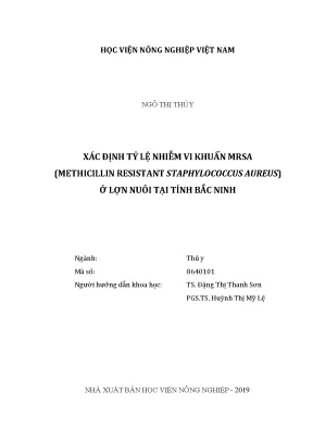 Luận văn thạc sĩ vnua xác định tỉ lệ nhiễm vi khuẩn mrsa methicillin resistant staphylococcus aureus ở lợn nuôi tại tỉnh bắc ninh