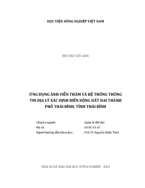 Luận văn thạc sĩ vnua ứng dụng ảnh viễn thám và hệ thống thông tin địa lý xác định biến động đất đai thành phố thái bình tỉnh thái bình