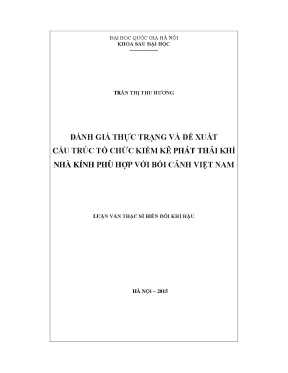 Luận văn thạc sĩ hus đánh giá thực trạng và đề xuất cấu trúc tổ chức kiểm kê phát thải khí nhà kính phù hợp với bối cảnh việt nam