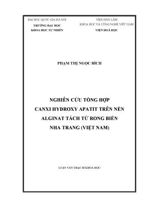 Luận văn thạc sĩ hus nghiên cứu tổng hợp canxi hidroxy apatit trên nền alginat tách từ rong biển nha trang việt nam