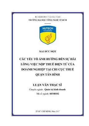 Luận văn thạc sĩ hay các yếu tố ảnh hưởng đến sự hài lòng việc nộp thuế điện tử của doanh nghiệp tại địa bàn quận tân bình thành phố hồ chí minh