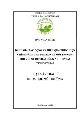 Luận văn thạc sĩ hay đánh giá tác động và hiệu quả thực hiện chính sách thu phí bảo vệ môi trường đối với nước thải công nghiệp tại tỉnh yên bái