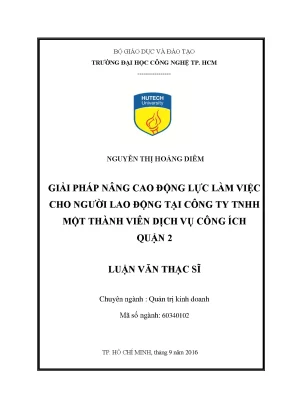 Luận văn thạc sĩ hay giải pháp nâng cao động lực làm việc cho ngƣời lao động tại công ty tnhh một thành viên dịch vụ công ích quận 2