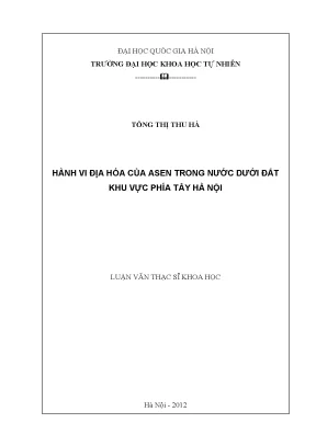 Luận văn thạc sĩ hus hành vi địa hóa của asen trong nước dưới đất khu vực phía tây hà nội