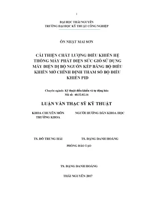 Luận văn thạc sĩ hay cải thiện chất lượng điều khiển hệ thống máy phát điện sức gió sử dụng máy điện dị bộ nguồn kép bằng bộ điều khiển mờ chỉnh định tham số bộ điều khiển pid