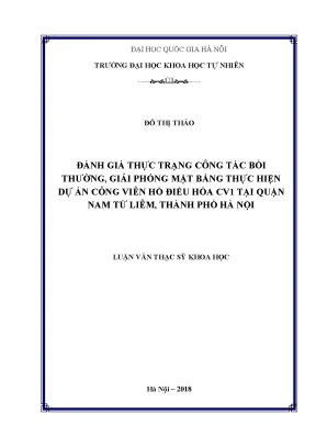 Luận văn thạc sĩ hus đánh giá thực trạng công tác bồi thường giải phóng mặt bằng thực hiện dự án công viên hồ điều hòa cv1 tại quận nam từ liêm thành phố hà nội