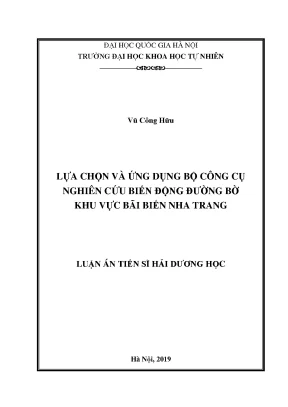 Luận án tiến sĩ hus lựa chọn và ứng dụng bộ công cụ nghiên cứu biến động đường bờ khu vực bãi biển nha trang
