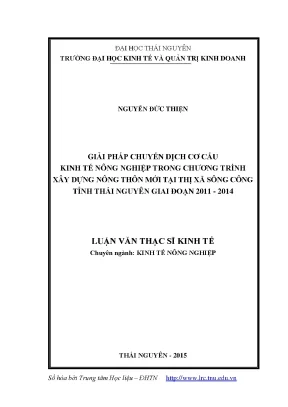Luận văn thạc sĩ hay giải pháp chuyển dịch cơ cấu kinh tế nông nghiệp trong chương trình xây dựng nông thôn mới tại thị xã sông công tỉnh thái nguyên giai đoạn 2011 2014