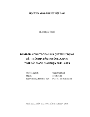 Luận văn thạc sĩ vnua đánh giá công tác đấu giá quyền sử dụng đất trên địa bàn huyện lục nam tỉnh bắc giang giai đoạn 2011 2015