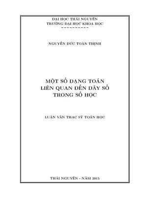 Luận văn thạc sĩ hay một số dạng toán liên quan đến dãy số trong số học