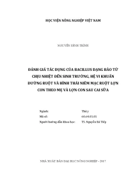 Luận văn thạc sĩ vnua đánh giá tác dụng của bacillus dạng bào tử chịu nhiệt đến sinh trưởng hệ vi khuẩn đường ruột và hình thái niêm mạc ruột lợn con theo mẹ và lợn con sau cai sữa