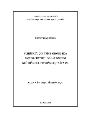 Luận văn thạc sĩ hus nghiên cứu quá trình khoáng hóa một số chất hữu cơ gây ô nhiễm khó phân hủy pop bằng bột sắt nano