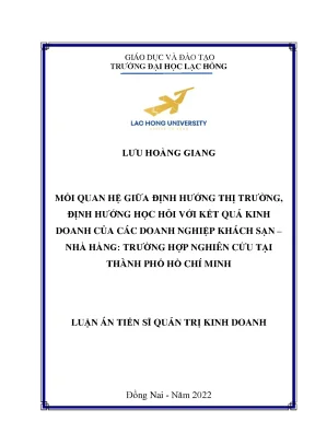 Mối quan hệ giữa định hướng thị trường định hướng học hỏi với kết quả kinh doanh của các doanh nghiệp khách sạn nhà hàng trường hợp nghiên cứu tại thành phố hồ chí minh