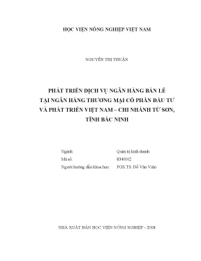 Luận văn thạc sĩ vnua phát triển dịch vụ ngân hàng bán lẻ tại ngân hàng thương mai cổ phần đầu tư và phát triển việt nam chi nhánh từ sơn tỉnh bắc ninh