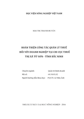 Luận văn thạc sĩ vnua hoàn thiện công tác quản lý thuế đối với doanh nghiệp tại chi cục thuế thị xã từ sơn tỉnh bắc ninh