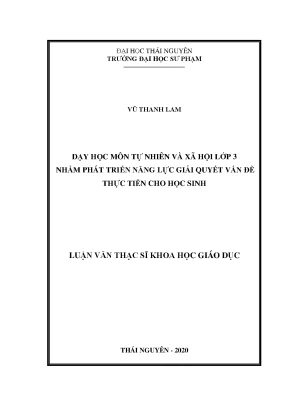 Luận văn thạc sĩ hay dạy học môn tự nhiên và xã hội lớp 3 nhằm phát triển năng lực giải quyết vấn đề thực tiễn