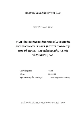 Luận văn thạc sĩ vnua tình hình kháng kháng sinh của vi khuẩn escherichia coli phân lập từ trứng gà tại một số trang trại trên địa bàn hà nội và vùng phụ cận