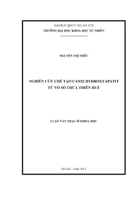 Luận văn thạc sĩ hus nghiên cứu chế tạo canxi hydroxyapatit từ vỏ sò thừa thiên huế