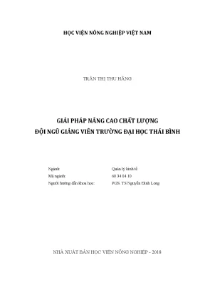 Luận văn thạc sĩ vnua giải pháp nâng cao chất lượng đội ngũ giảng viên trường đại học thái bình