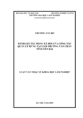 Luận văn thạc sĩ hay đánh giá tác động xã hội của công tác quản lý rừng tại lâm trường văn chấn tỉnh yên bái